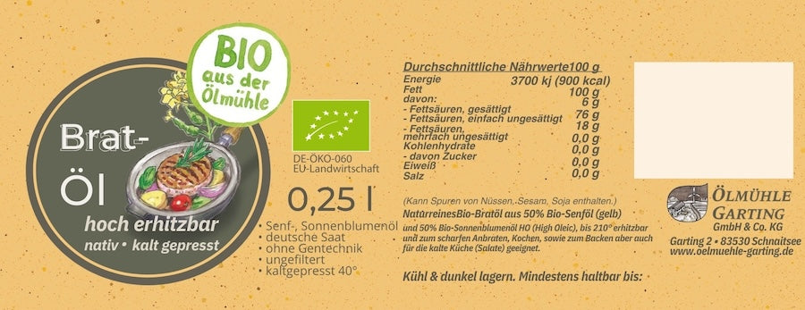 Etikett des nativen kaltgepressten Bio-Bratöls der Ölmühle Garting aus Bio-High-Oleic-Sonnenblumenöl und Bio-Senföl mit Bio-Kennzeichnung, Produktangaben und Nährwerttabelle